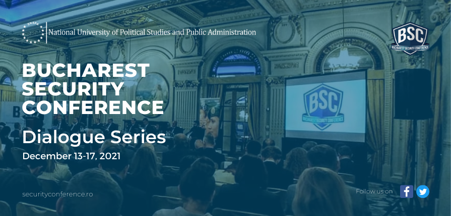 SNSPA is organizing a series of online lectures/dialogues with top speakers under the umbrella of the Bucharest Security Conference.