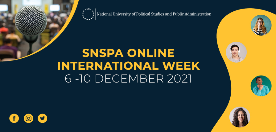The National University of Political Science and Public Administration (SNSPA) is delighted to invite you to the International Week at SNSPA – the second edition, which will take place from 6 to December 10th as an entirely virtual event.