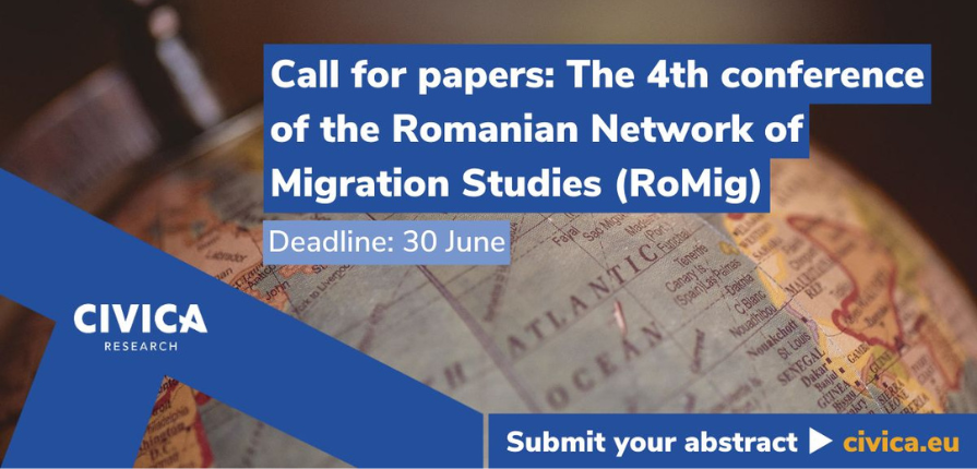 Call for papers: The 4th conference of the Romanian Network of Migration Studies (RoMig)