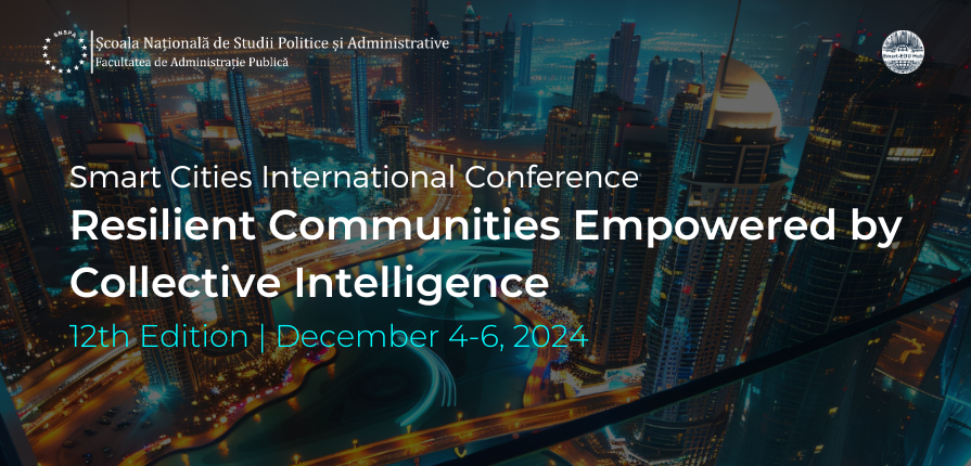 The National University of Political Studies and Public Administration (SNSPA), Faculty of Public Administration, Smart-EDU Hub, cordially invites you to the 12th edition of the Smart Cities International Conference (SCIC).