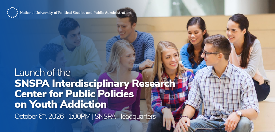 On Tuesday, 6 October 2026, SNSPA will launch the Interdisciplinary Research Center for Public Policies on Youth Addiction.