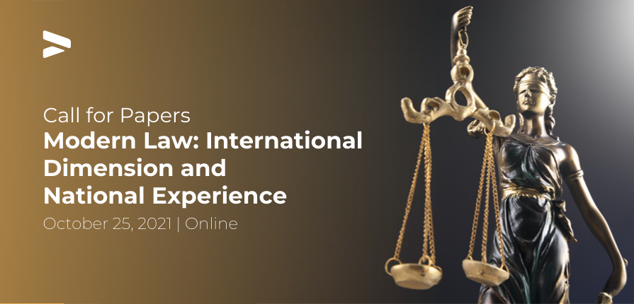 “Modern Law: International Dimension and National Experience” | Call ...