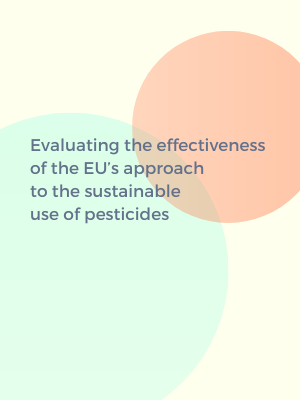 Arpad Todor | Evaluating the effectiveness of the EU’s approach to the sustainable use of pesticides