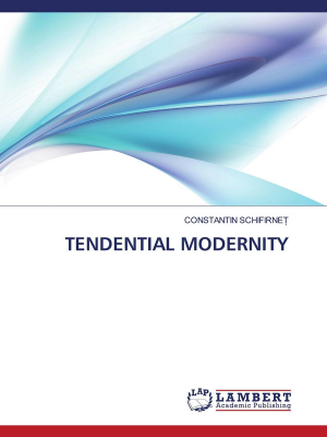 Constantin Schifirneț | Tendential Modernity