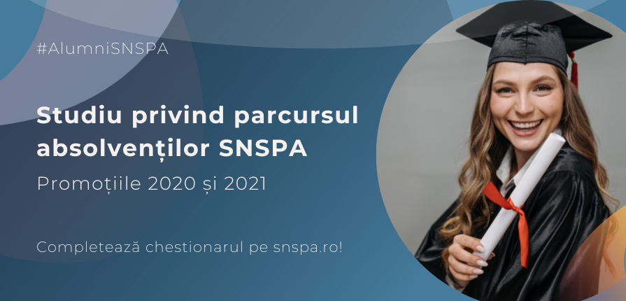 Începând din luna iunie 2022, SNSPA derulează un studiu privind parcursul absolvenților săi de studii de licență și masterat din promoțiile 2020 și 2021.