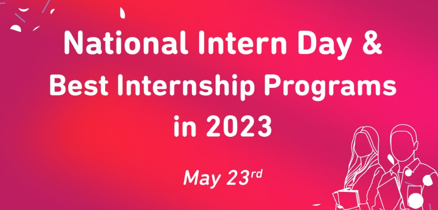 National Intern Day îți aduce peste 60 de programe de internship în 2023