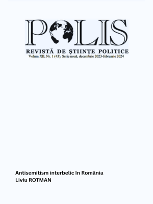 Liviu Rotman | Antisemitism interbelic în România