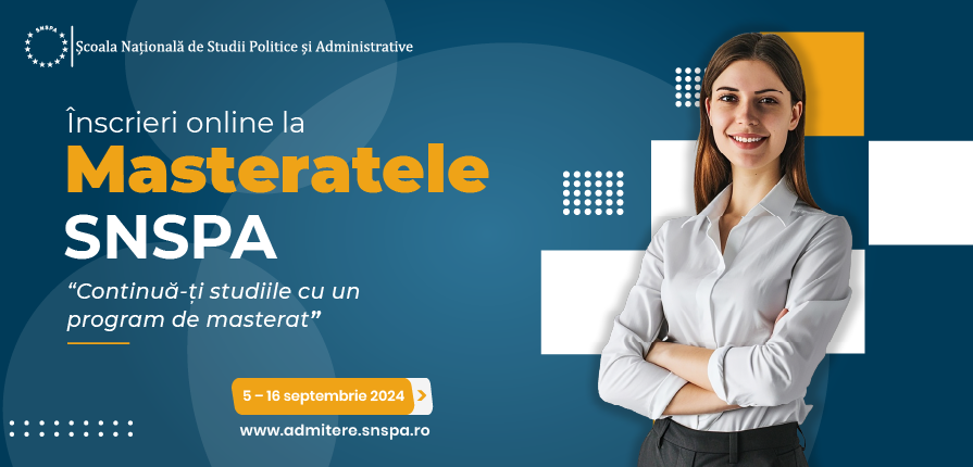 În luna septembrie 2024, se va desfăşura o nouă sesiune de admitere online la masteratele SNSPA, în limita locurilor disponibile.