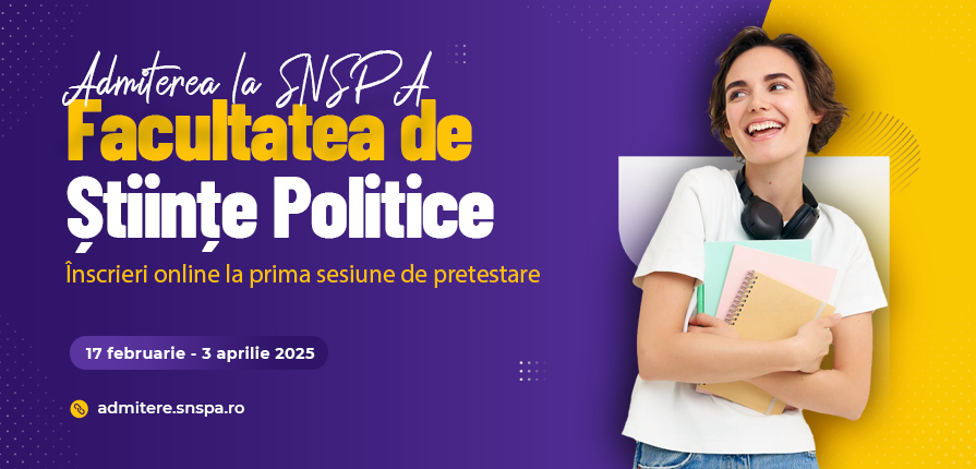 Luni, 17 februarie 2025, încep înscrierile online pentru prima sesiune de pretestare organizată de Facultatea de Ştiinţe Politice din cadrul SNSPA.