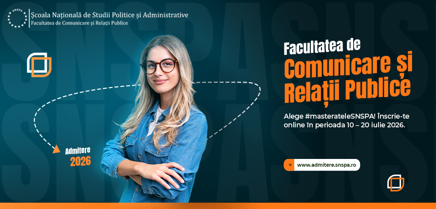 În perioada 10 – 20 iulie 2026, Facultatea de Comunicare și Relații Publice (SNSPA) organizează înscrieri online pentru admiterea la programele de masterat.