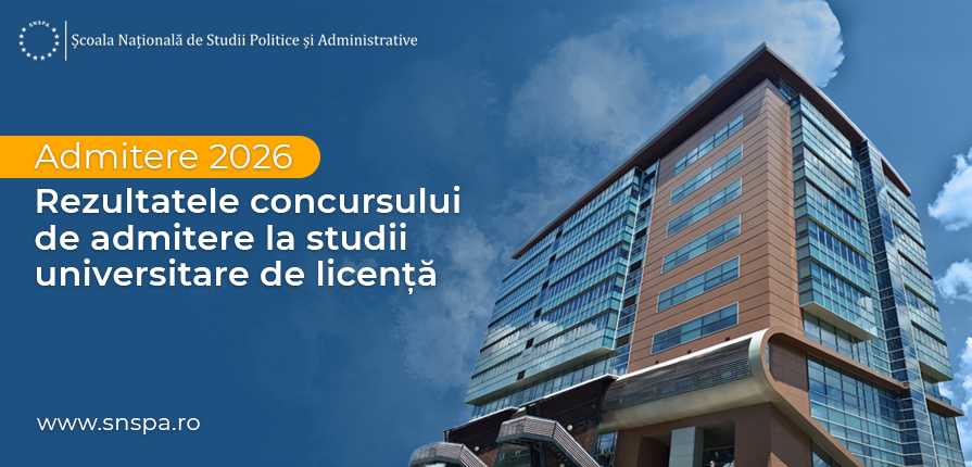 Marți, 21 iulie 2026, au fost afișate rezultatele concursului de admitere la toate programele de licență din cadrul Școlii Naționale de Studii Politice și Administrative (SNSPA).