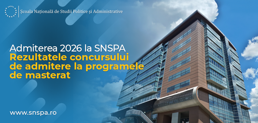 Luni, 27 iulie 2026, au fost afișate rezultatele concursului de admitere pentru programele de masterat ale SNSPA.